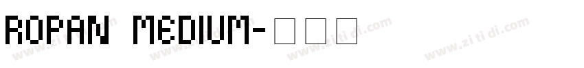 ropan medium字体转换